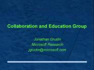 Collaboration and Education Group