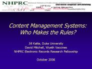 Content Management Systems: Who Makes the Rules?