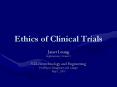 Ethics of Clinical Trials PowerPoint PPT Presentation