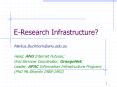 E-Research Infrastructure? PowerPoint PPT Presentation