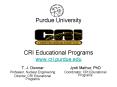 Purdue University CRI Educational Programs www'cri'purdue'edu PowerPoint PPT Presentation