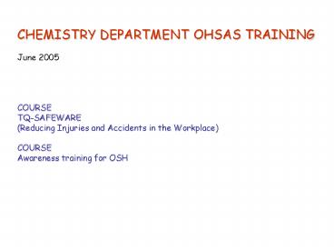 CHEMISTRY DEPARTMENT OHSAS TRAINING