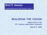 REALIZING THE VISION