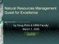 Natural Resources Management Quest for Excellence PowerPoint PPT Presentation