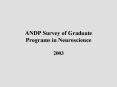ANDP Survey of Graduate Programs in Neuroscience PowerPoint PPT Presentation