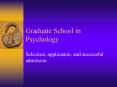 Graduate School in Psychology PowerPoint PPT Presentation