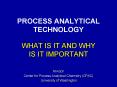 PROCESS ANALYTICAL TECHNOLOGY PowerPoint PPT Presentation
