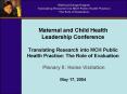 Maternal and Child Health Leadership Conference Translating Research into MCH Public Health Practice PowerPoint PPT Presentation
