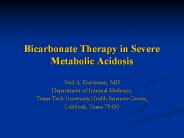 Bicarbonate Therapy in Severe Metabolic Acidosis