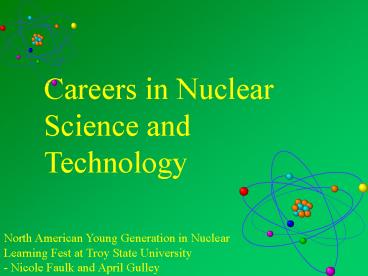 Careers in Nuclear Science and Technology