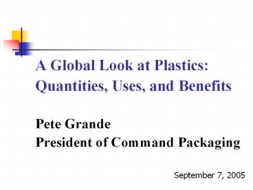 A Global Look at Plastics: