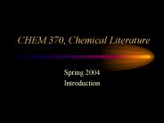 CHEM 370, Chemical Literature