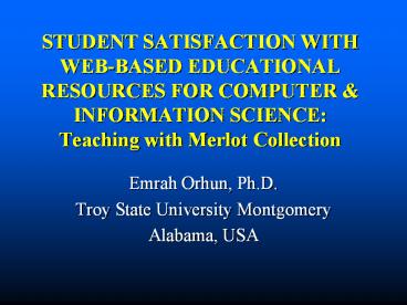 STUDENT SATISFACTION WITH WEB-BASED EDUCATIONAL RESOURCES FOR COMPUTER