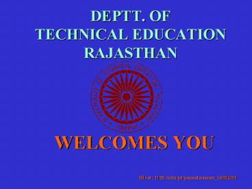 DEPTT' OF TECHNICAL EDUCATION RAJASTHAN