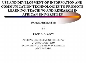 USE AND DEVELOPMENT OF INFORMATION AND