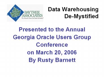 Data Warehousing De-Mystified