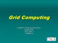 Grid Computing PowerPoint PPT Presentation