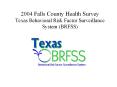 2004%20Falls%20County%20Health%20Survey%20Texas%20Behavioral%20Risk%20Factor%20Surveillance%20System%20(BRFSS) PowerPoint PPT Presentation