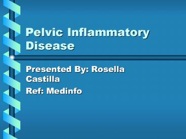 Pelvic Inflammatory Disease