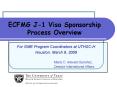 ECFMG J1 Visa Sponsorship Process Overview PowerPoint PPT Presentation