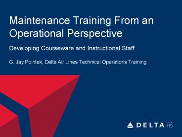 Maintenance Training From an Operational Perspective