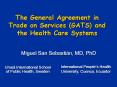 The General Agreement in Trade on Services GATS and the Health Care Systems PowerPoint PPT Presentation