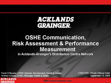 OSHE Communication, Risk Assessment and Performance Measurement at AGI