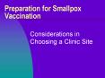 Preparation for Smallpox Vaccination PowerPoint PPT Presentation