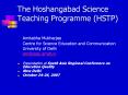 The Hoshangabad Science Teaching Programme (HSTP) PowerPoint PPT Presentation