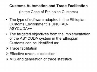 Customs Automation and Trade Facilitation In the Case of Ethiopian Customs
