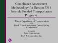 Compliance Assessment Methodology for Section 5311 Formula Funded Transportation Programs PowerPoint PPT Presentation