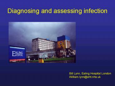 Diagnosing and assessing infection