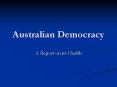 Australian Democracy PowerPoint PPT Presentation