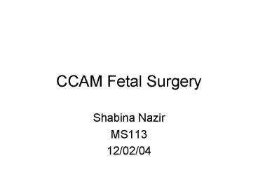 CCAM Fetal Surgery