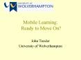 Mobile Learning: Ready to Move On PowerPoint PPT Presentation