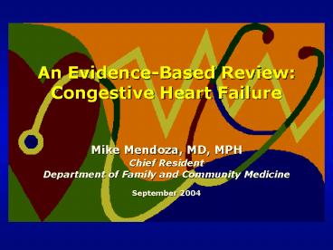 An EvidenceBased Review: Congestive Heart Failure