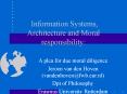 Information Systems, Architecture and Moral responsibility: PowerPoint PPT Presentation