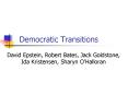Democratic Transitions PowerPoint PPT Presentation