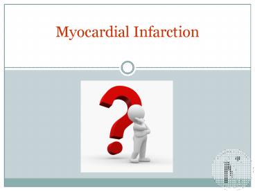 Myocardial Infarction