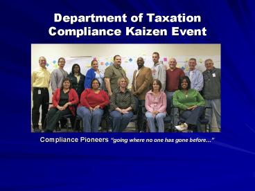 Department of Taxation Compliance Kaizen Event