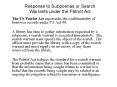 Response to Subpoenas or Search Warrants under the Patriot Act PowerPoint PPT Presentation