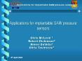 Applications for implantable SAW pressure sensors PowerPoint PPT Presentation