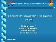 Applications for implantable SAW pressure sensors