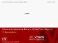 Plasma Accelerators Race to 10 GeV and Beyond PowerPoint PPT Presentation