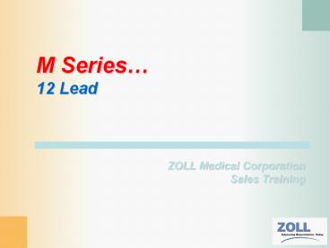 ZOLL Medical Corporation Sales Training