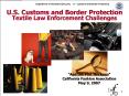 U'S' Customs and Border Protection Textile Law Enforcement Challenges PowerPoint PPT Presentation