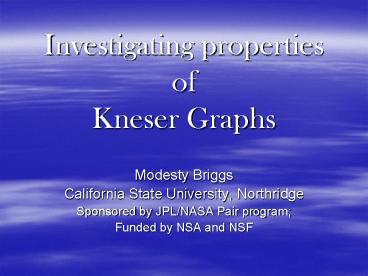 Investigating properties of Kneser Graphs