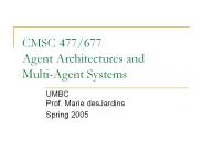 CMSC 477/677 Agent Architectures and Multi-Agent Systems