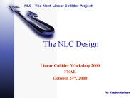 The NLC Design