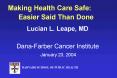 Making Health Care Safe: Easier Said Than Done PowerPoint PPT Presentation